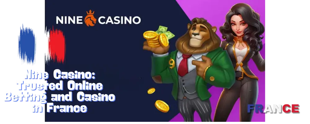 Nine Casino : paris en ligne de confiance et casino en France